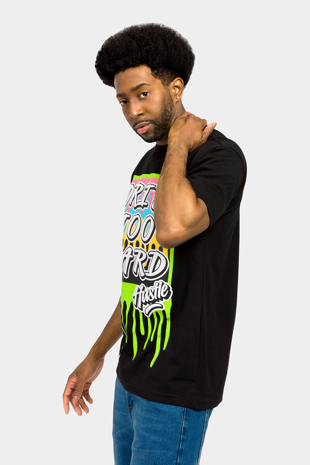 Drip Too Hard Graphic T-Shirt
