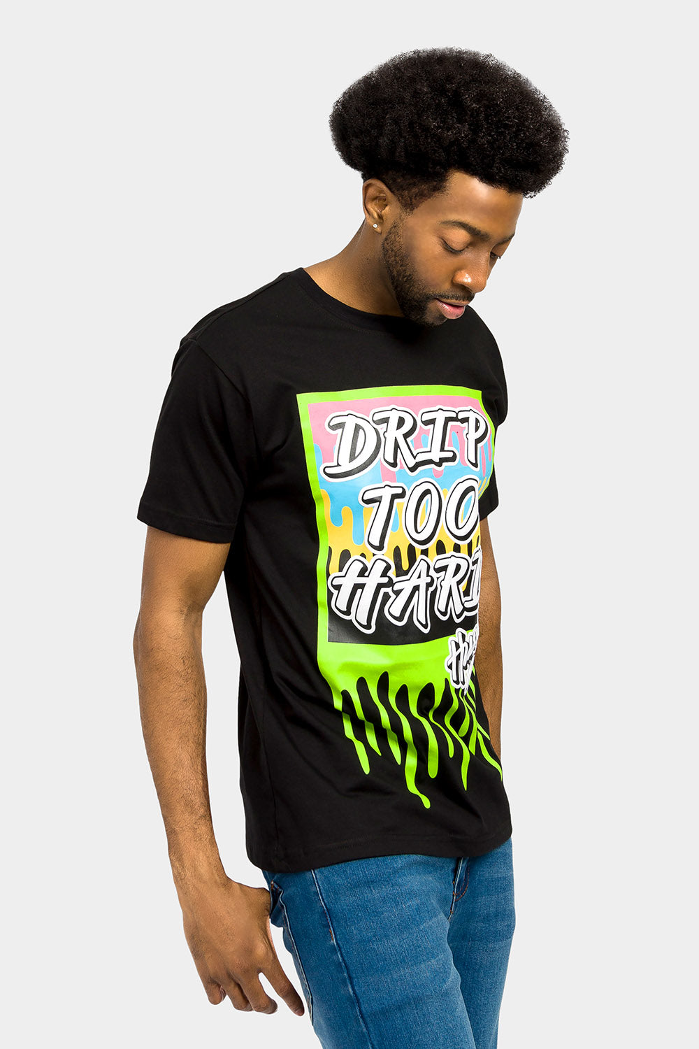 Drip Too Hard Graphic T-Shirt