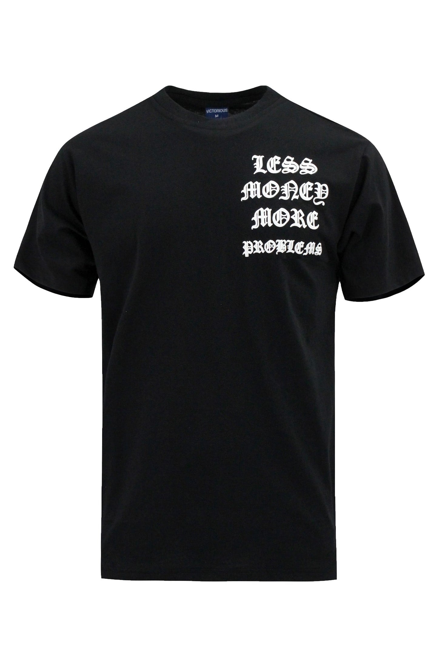 Less Money More Problems T-Shirts